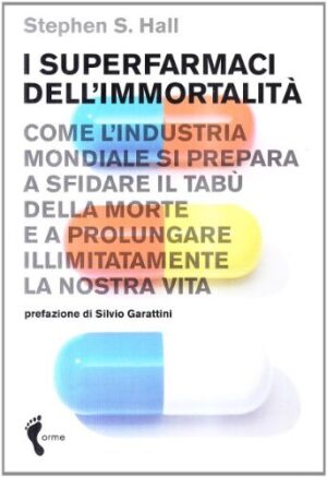 SUPERFARMACI DELL'IMMORTALITÓ