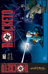 ROCKETO. VIAGGIO NEL MARE NASCOSTO VOL.2