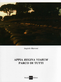 APPIA REGINA VIARUM PARCO DI TUTTI