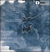 LO SPETTACOLO COSMICO.