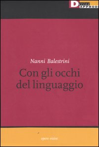 CON GLI OCCHI DEL LINGUAGGIO.