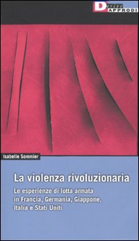 LA VIOLENZA RIVOLUZIONARIA