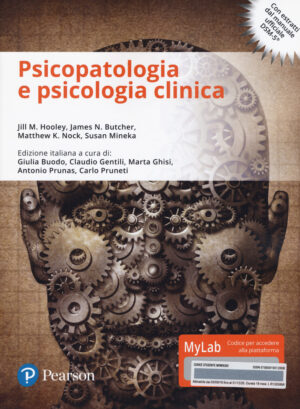 PSICOPATOLOGIA E PSICOLOGIA CLINICA. EDIZ. MYLAB. CON E-TEXT. CON AGGIORNAMENTO ONLINE