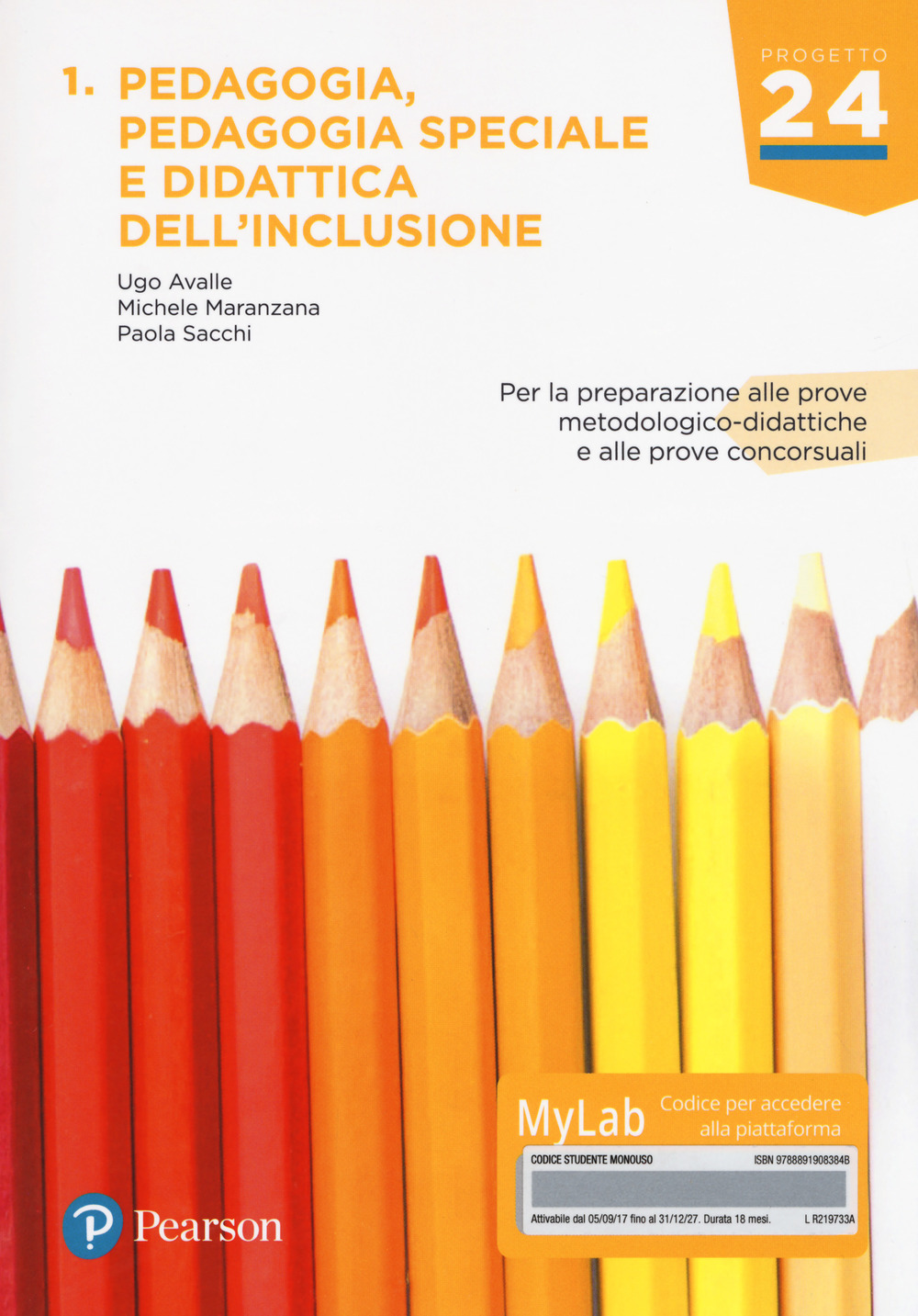 PEDAGOGIA, PEDAGOGIA SPECIALE E DIDATTICA DELL'INCLUSIONE. PER LA PREPARAZIONE ALLE PROVE METODOLOGICO-DIDATTICHE E ALLE PROVE CONCORSUALI. EDIZ. MYLAB. CON AGGIORNAMENTO ONLINE