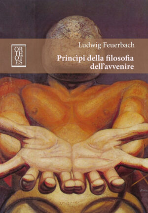 PRINCIPI DELLA FILOSOFIA DELL'AVVENIRE
