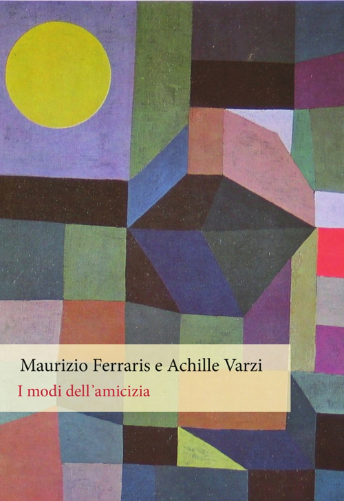 MODI DELL'AMICIZIA (I)