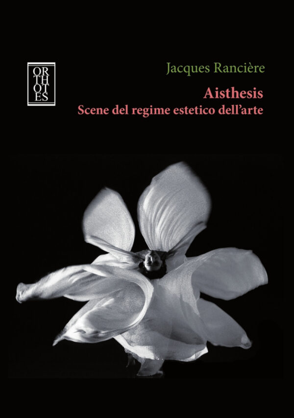AISTHESIS. SCENE DEL REGIME ESTETICO DELL’ARTE