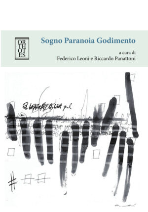 SOGNO PARANOIA GODIMENTO