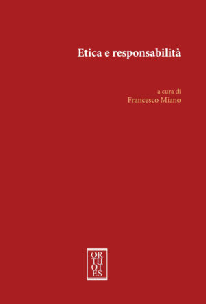 ETICA E RESPONSABILITÀ