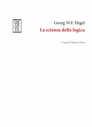 SCIENZA DELLA LOGICA (LA)