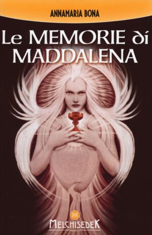 LE MEMORIE DI MADDALENA 2^ ED.