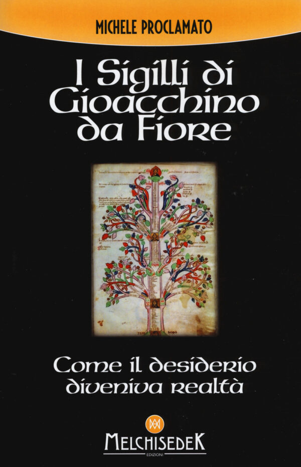 I SIGILLI DI GIOACCHINO DA FIORE