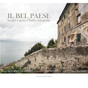 BEL PAESE. LUOGHI E GENTI D'ITALIA. EDIZ. ILLUSTRATA (IL)