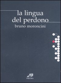 LA LINGUA DEL PERDONO