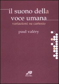 IL SUONO DELLA VOCE UMANA