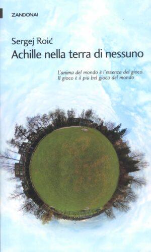 ACHILLE NELLA TERRA DI NESSUNO