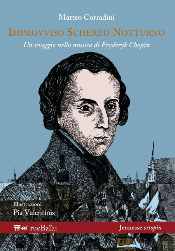 IMPROVVISO SCHERZO NOTTURNO. UN VIAGGIO NELLA MUSICA DI FRYDERYK CHOPIN