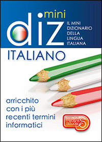 MINI DIZIONARIO DELLA LINGUA ITALIANA
