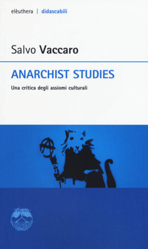 ANARCHIST STUDIES