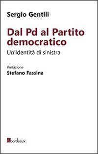 DAL PD AL PARTITO DEMOCRATICO