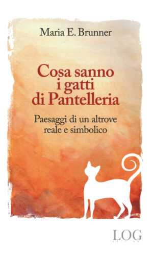 COSA SANNO I GATTI DI PANTELLERIA. PAESAGGI DI UN ALTROVE REALE E SIMBOLICO