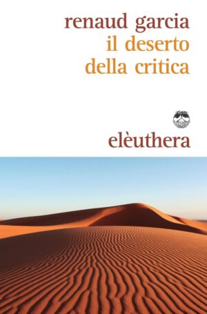 IL DESERTO DELLA CRITICA