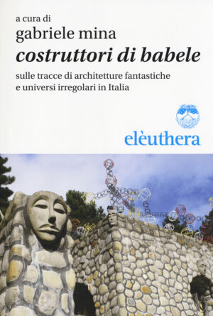 COSTRUTTORI DI BABELE