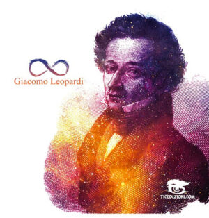 L'INFINITO DI LEOPARDI (NUOVA EDIZIONE)