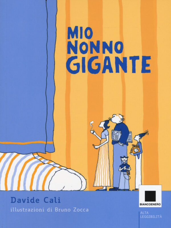 MIO NONNO GIGANTE. EDIZ. AD ALTA LEGGIBILIT?