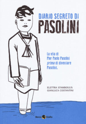 IL DIARIO SEGRETO DI PASOLINI