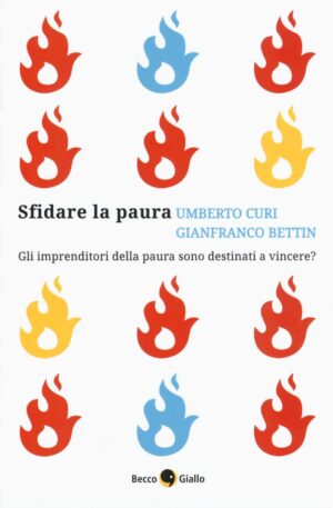 SFIDARE LA PAURA
