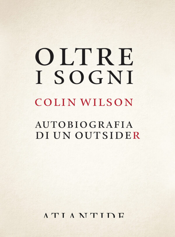 OLTRE I SOGNI. AUTOBIOGRAFIA DI UN OUTSIDER