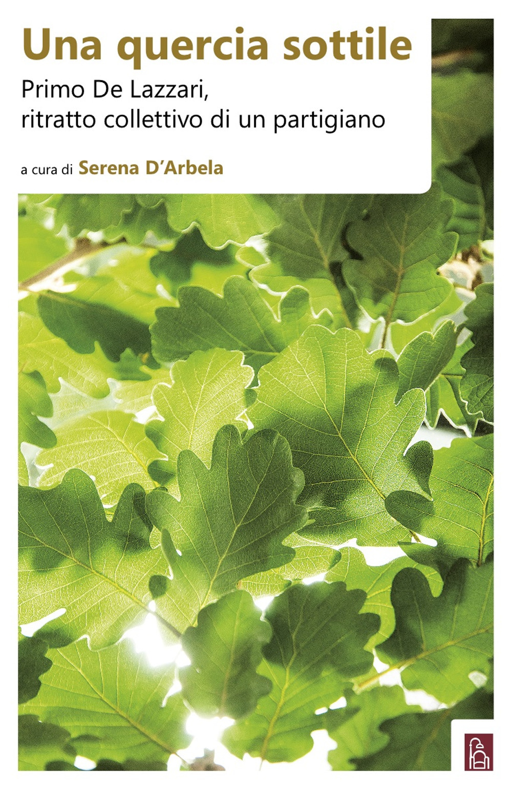 UNA QUERCIA SOTTILE