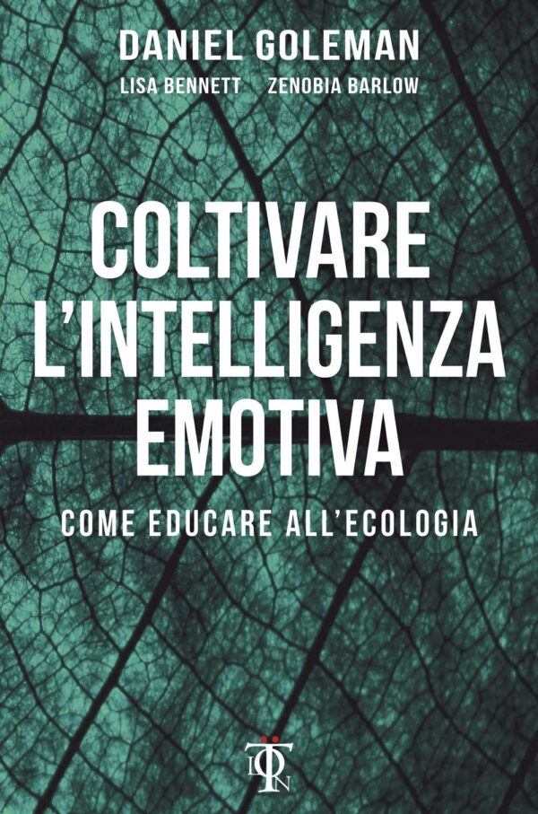 COLTIVARE L'INTELLIGENZA EMOTIVA. COME EDUCARE ALL'ECOLOGIA