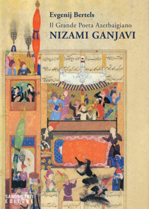 GRANDE POETA AZERBAIGIANO NIZAMI GANJAVI (IL)