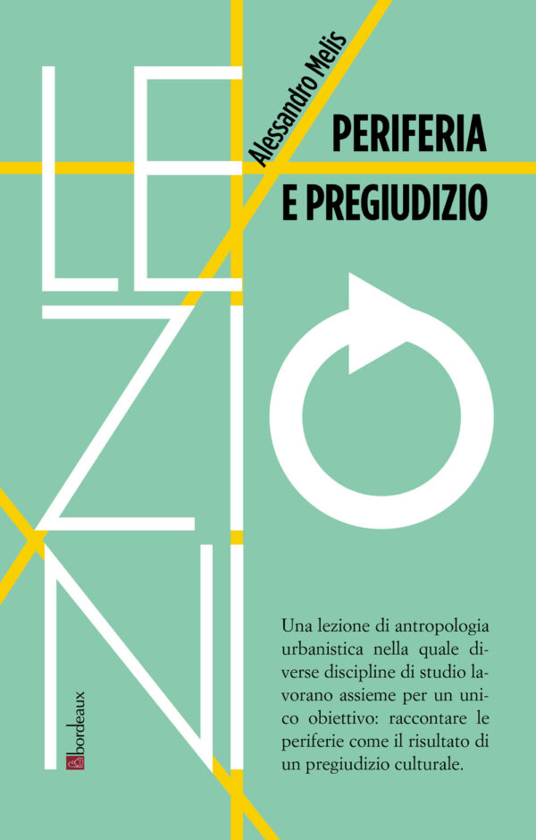 PERIFERIA E PREGIUDIZIO