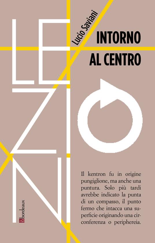 INTORNO AL CENTRO