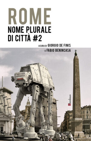 ROME. NOME PLURALE DI CITTà #2