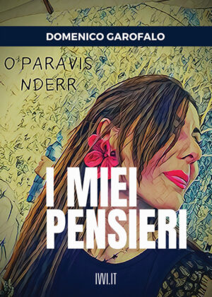 MIEI PENSIERI (I)