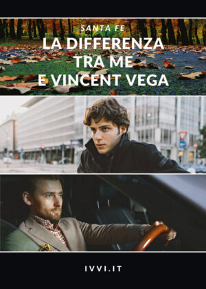 LA DIFFERENZA TRA ME E VINCENT VEGA