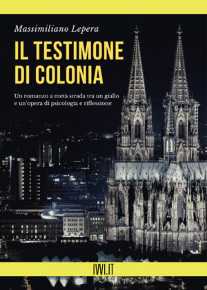 IL TESTIMONE DI COLONIA
