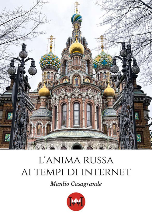 ANIMA RUSSA AI TEMPI DI INTERNET (L')