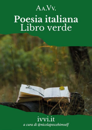POESIA ITALIANA. LIBRO VERDE