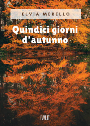 QUINDICI GIORNI D'AUTUNNO