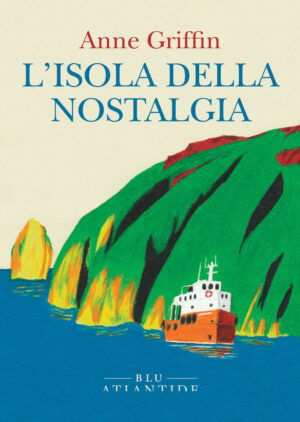 ISOLA DELLA NOSTALGIA (L’)