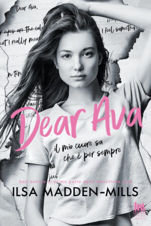 DEAR AVA. IL MIO CUORE SA CHE È PER SEMPRE