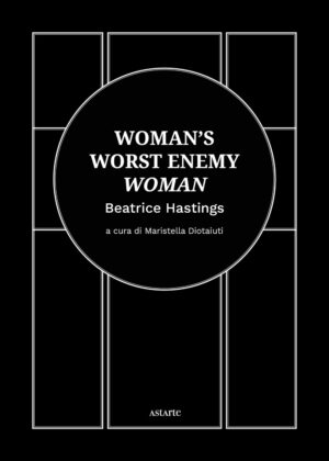 WOMAN’S WORST ENEMY: WOMAN. EDIZ. ITALIANA E INGLESE