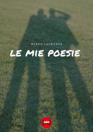 MIE POESIE (LE)