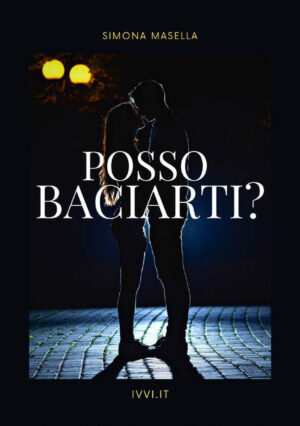 POSSO BACIARTI?