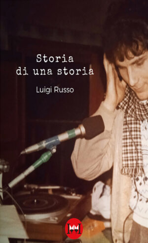 STORIA DI UNA STORIA